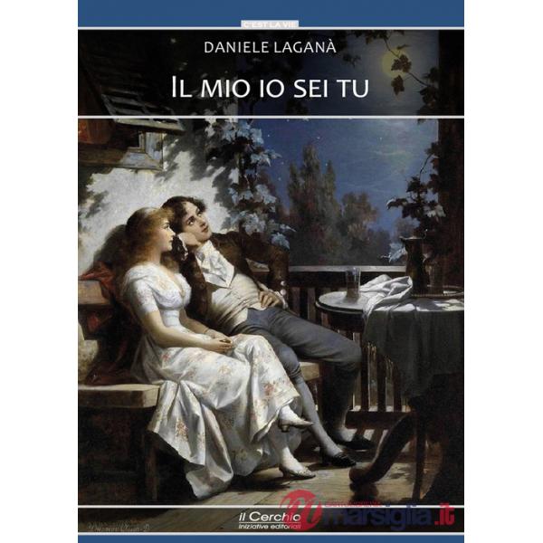 Mio io sei tu (Il)