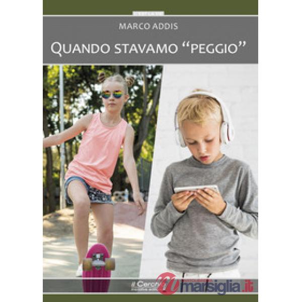 Quando stavamo «peggio»