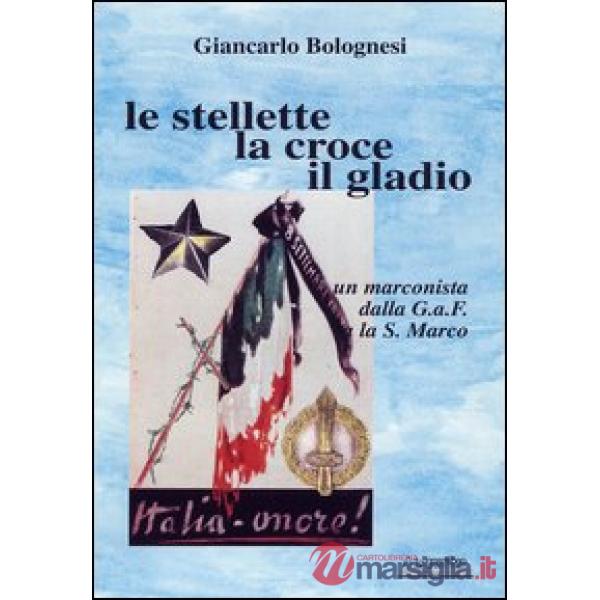 Stellette, la croce, il gladio (Le)