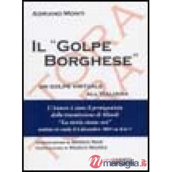 «golpe Borghese». Un golpe virtuale all'italiana (Il)