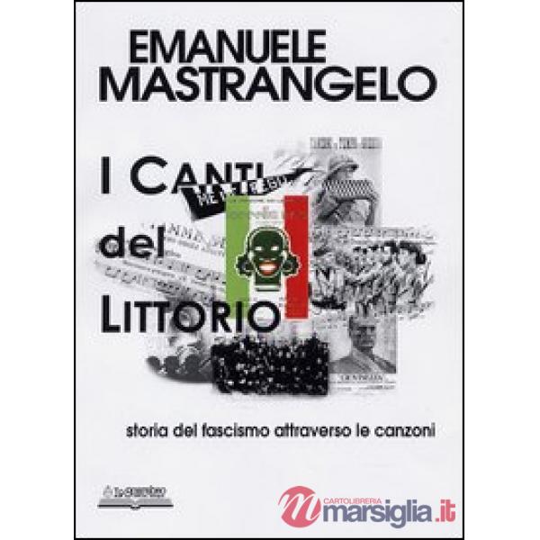 Canti del Littorio (I)