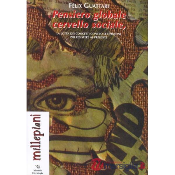 Pensiero globale, cervello sociale