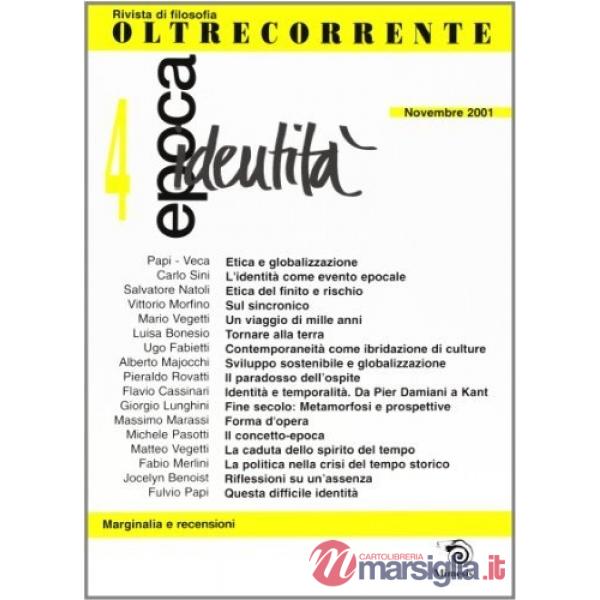 Oltrecorrente. Vol. 4: Epoca/identità