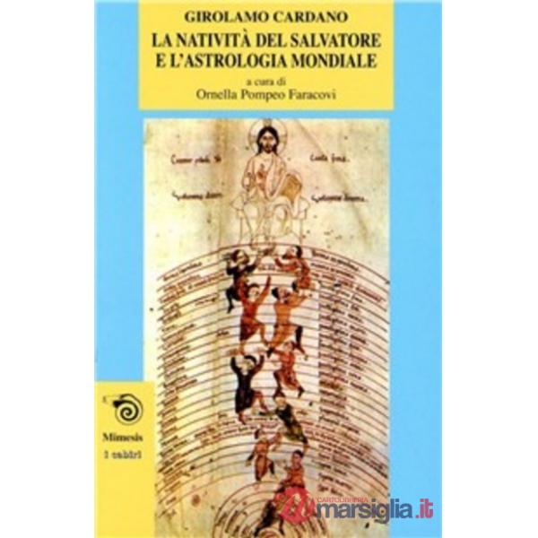 Natività del Salvatore e l'astrologia mondiale (La)