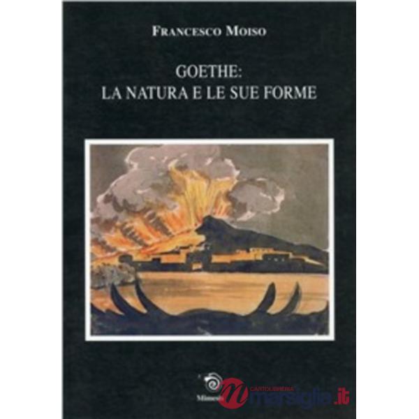 Goethe: la natura e le sue forme
