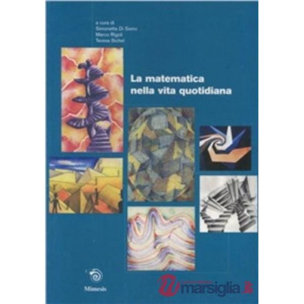Matematica e la vita quotidiana (La)