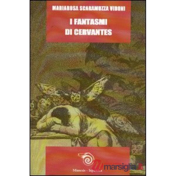 Fantasmi di Cervantes (I)