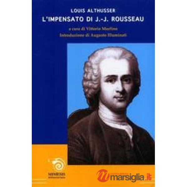 Impensato di Jean-Jacques Rousseau (L')