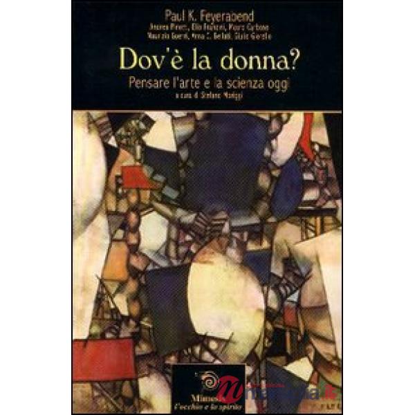 Dov'è la donna? Pensare l'arte e la scienza oggi