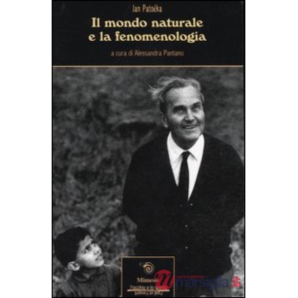 Mondo naturale e la fenomenologia (Il)