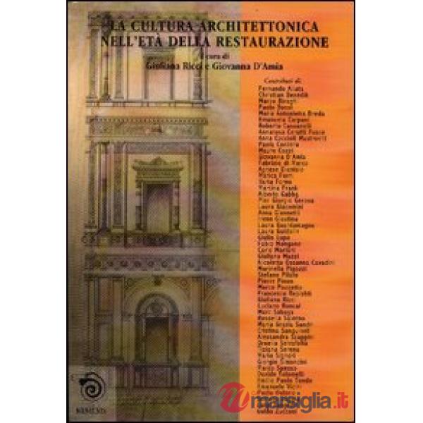 Cultura architettonica nell'età della Restaurazione (La)