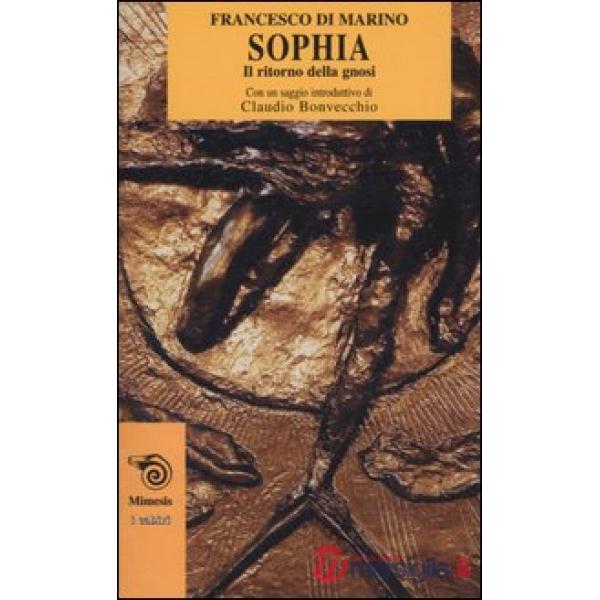 Sophia. Il ritorno della gnosi