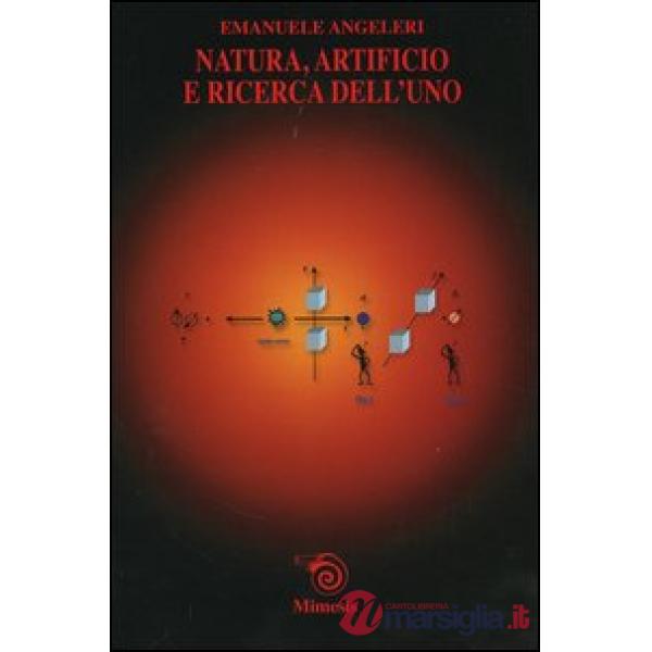 Natura, artificio e ricerca dell'uno