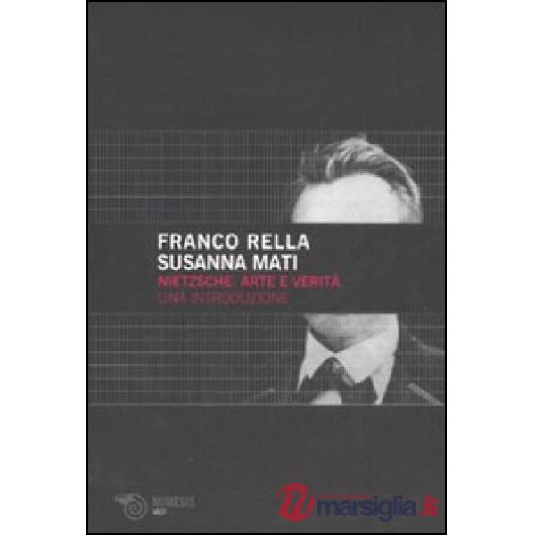 Nietzsche: arte e verità. Una introduzione