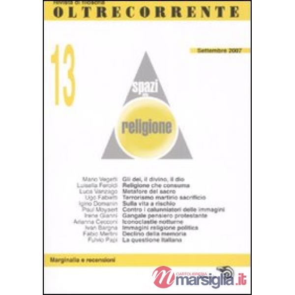 Oltrecorrente. Vol. 13: Spazi della religione