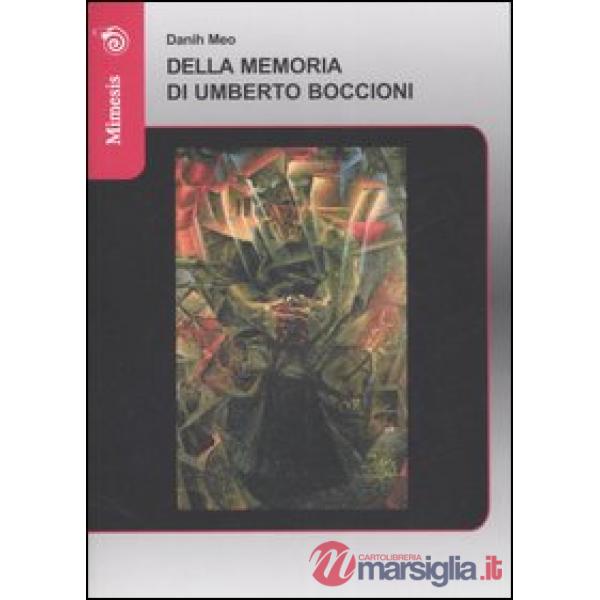 Della memoria di Umberto Boccioni