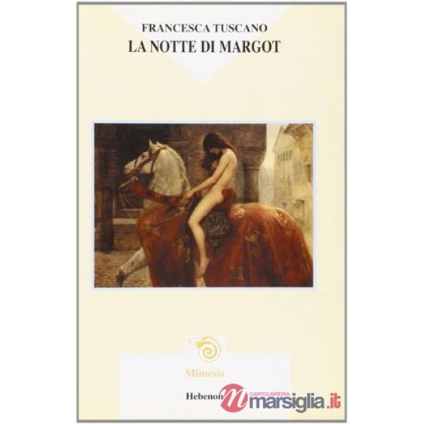 Notte di Margot (La)