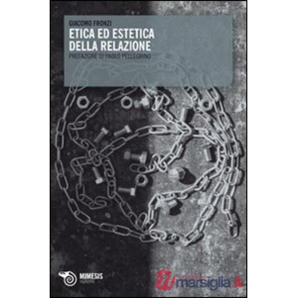 Etica ed estetica della relazione