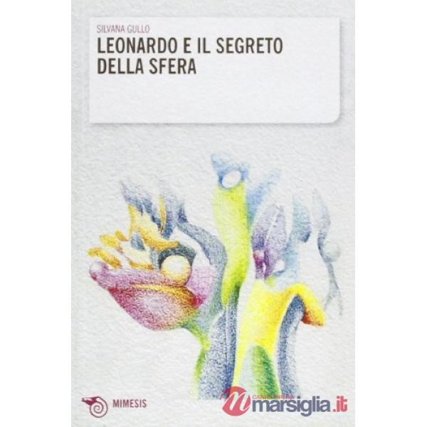 Leonardo e il segreto della sfera
