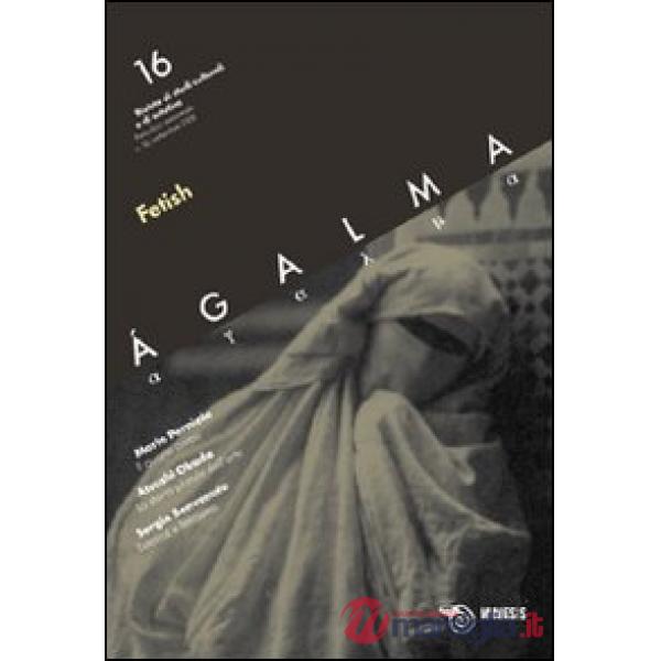 Ágalma. Vol. 16: Fetish