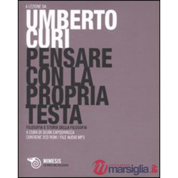 Pensare con la propria testa. Con 2 CD Audio formato MP3