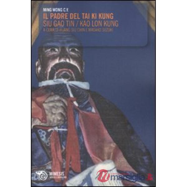 Padre del Tai Ki Kung (Il)
