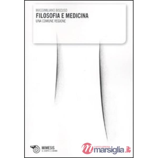 Filosofia e medicina. Una comune regione