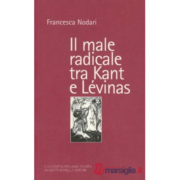 Il male radicale tra Kant e Lévinas