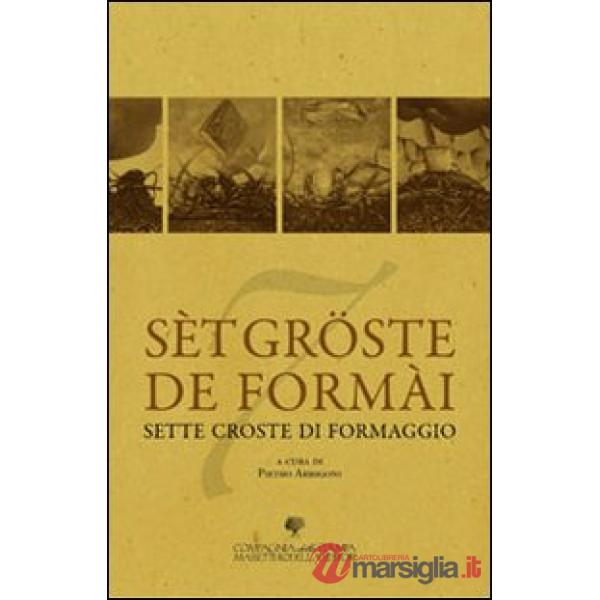 Sèt gröste de formài