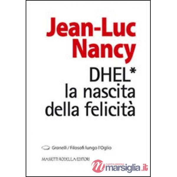 DHEL. La nascita della felicità