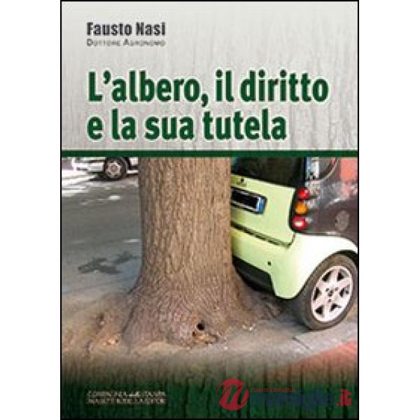 L'albero, il diritto e la sua tutela