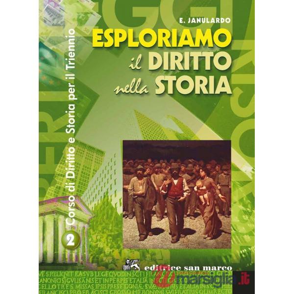 ESPLORIAMO IL DIRITTO NELLA STORIA VOL. 2