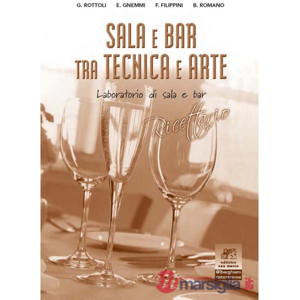 SALA E BAR TRA TECNICA E ARTE