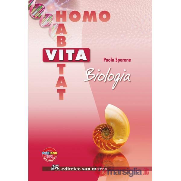 VITA, HABITAT, HOMO - BIOLOGIA