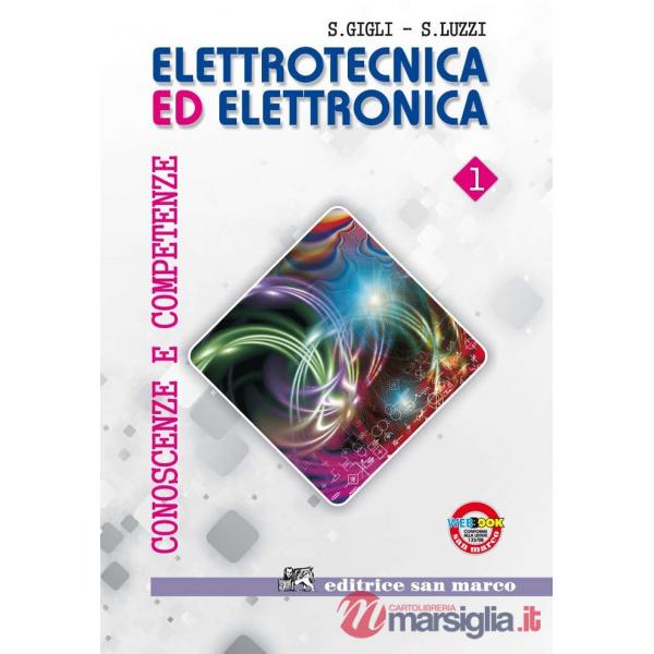 ELETTROTECNICA ED ELETTRONICA VOL. 1