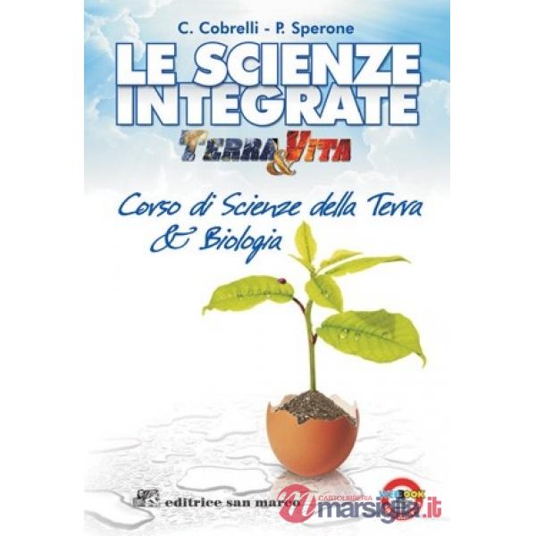 LE SCIENZE INTEGRATE - TERRA E VITA