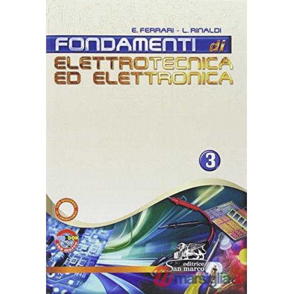 FONDAMENTI DI ELETTROTECNICA ED ELETTRONICA VOL. 3