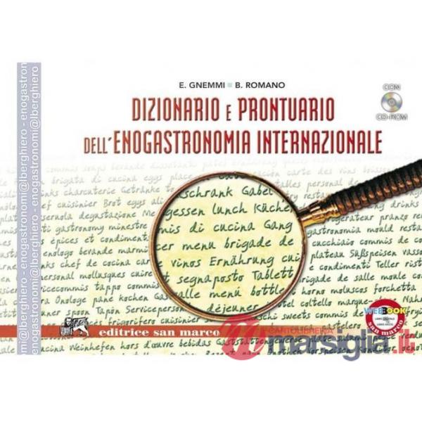 DIZIONARIO E PRONTUARIO DELL'ENOGASTRONOMIA INTERNAZIONALE