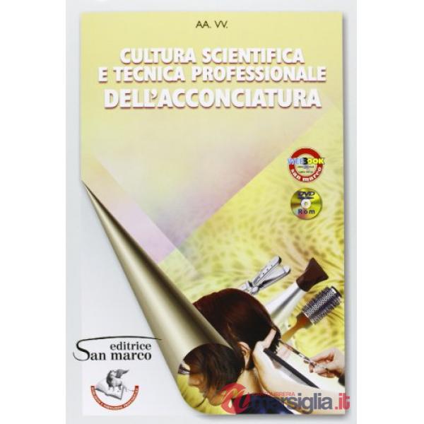 CULTURA SCIENT. E TECNICA PROFESSIONALE PER L'ACCONCIATURA