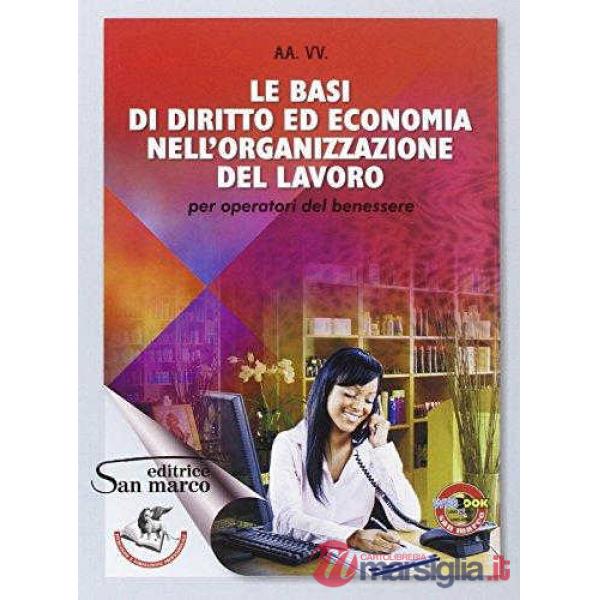 LE BASI DI DIRITTO ED ECONOMIA NELL'ORGANIZZAZIONE