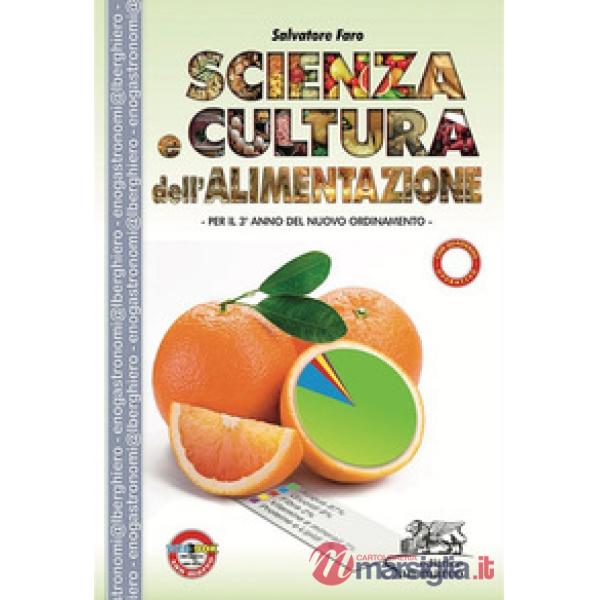 SCIENZA E CULTURA DELL'ALIMENTAZIONE PER IL 3 ANNO