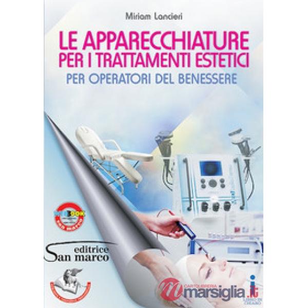 LE APPARECCHIATURE PER I TRATTAMENTI ESTETICI