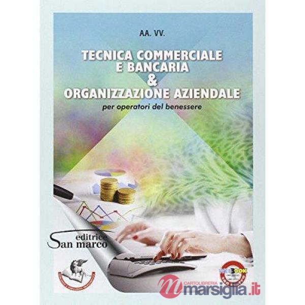 TECNICA COMMERCIALE E BANCARIA E ORAGANIZZAZIONE A