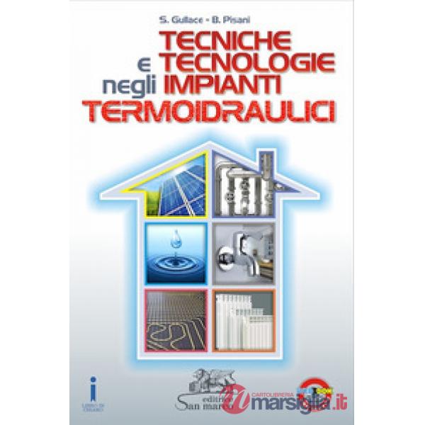 TECNICHE E TECNOLOGIE NEGLI IMPIANTI TERMOIDRAULICI
