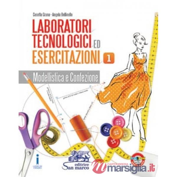 LABORATORI TECNOLOGICI ED ESERCITAZIONI 1 - MODELLISTICA E CONFEZIONE