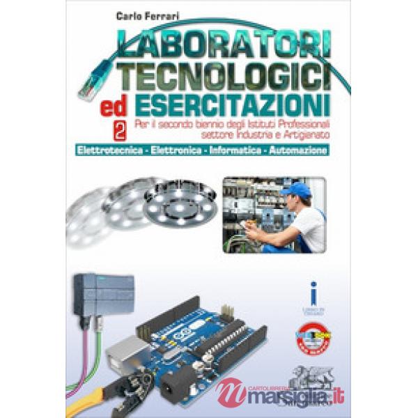 LAB TECN ED ESERCITAZ. ELETTRONICA AUTOMAZIONE + ESERC.