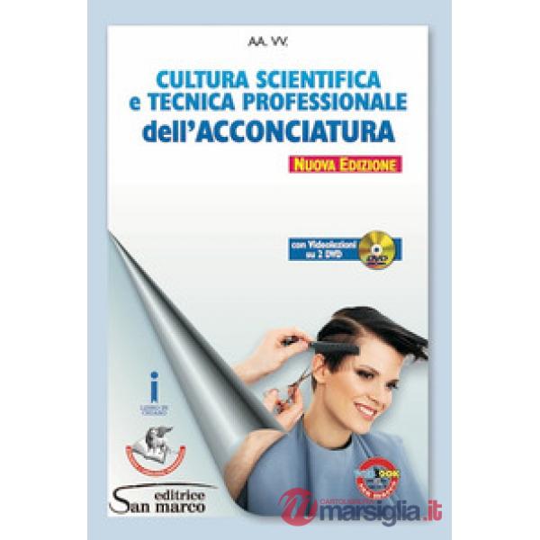 CULTURA SCIENTIFICA E TECN. PROF.ACCONCIATURA + 2 DVD