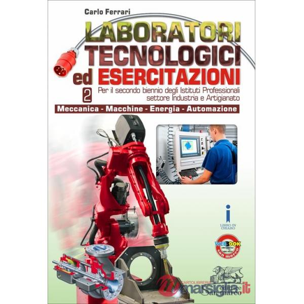 LABORATORI TECNOLOGICI ED ESERCITAZIONI 2 - MECCANICA