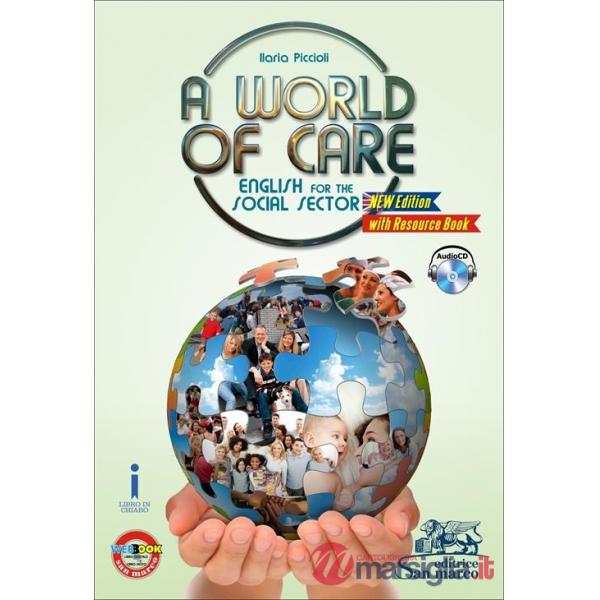 A WORLD OF CARE - NEW EDITION WITH RESOURCE BOOK