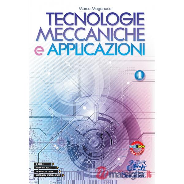 TECNOLOGIE MECCANICHE E APPLICAZIONI 1